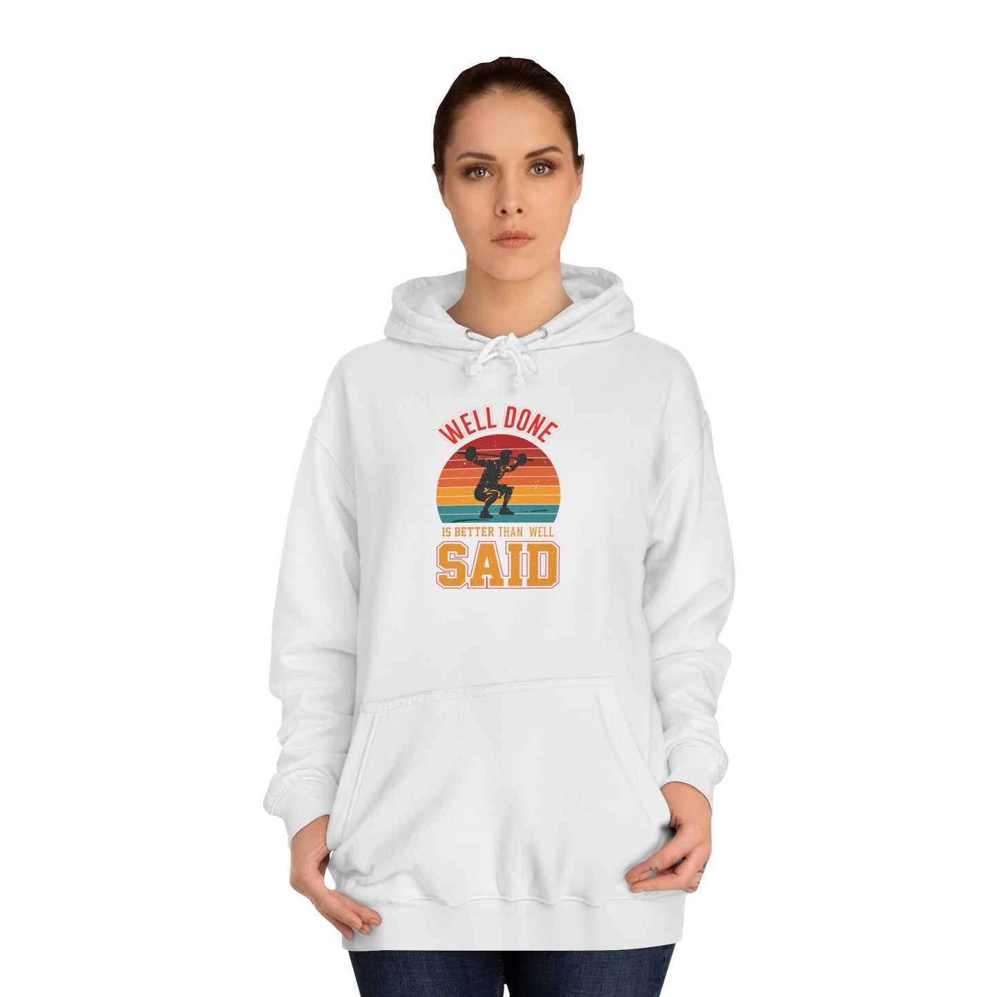 Well Done College Hoodie