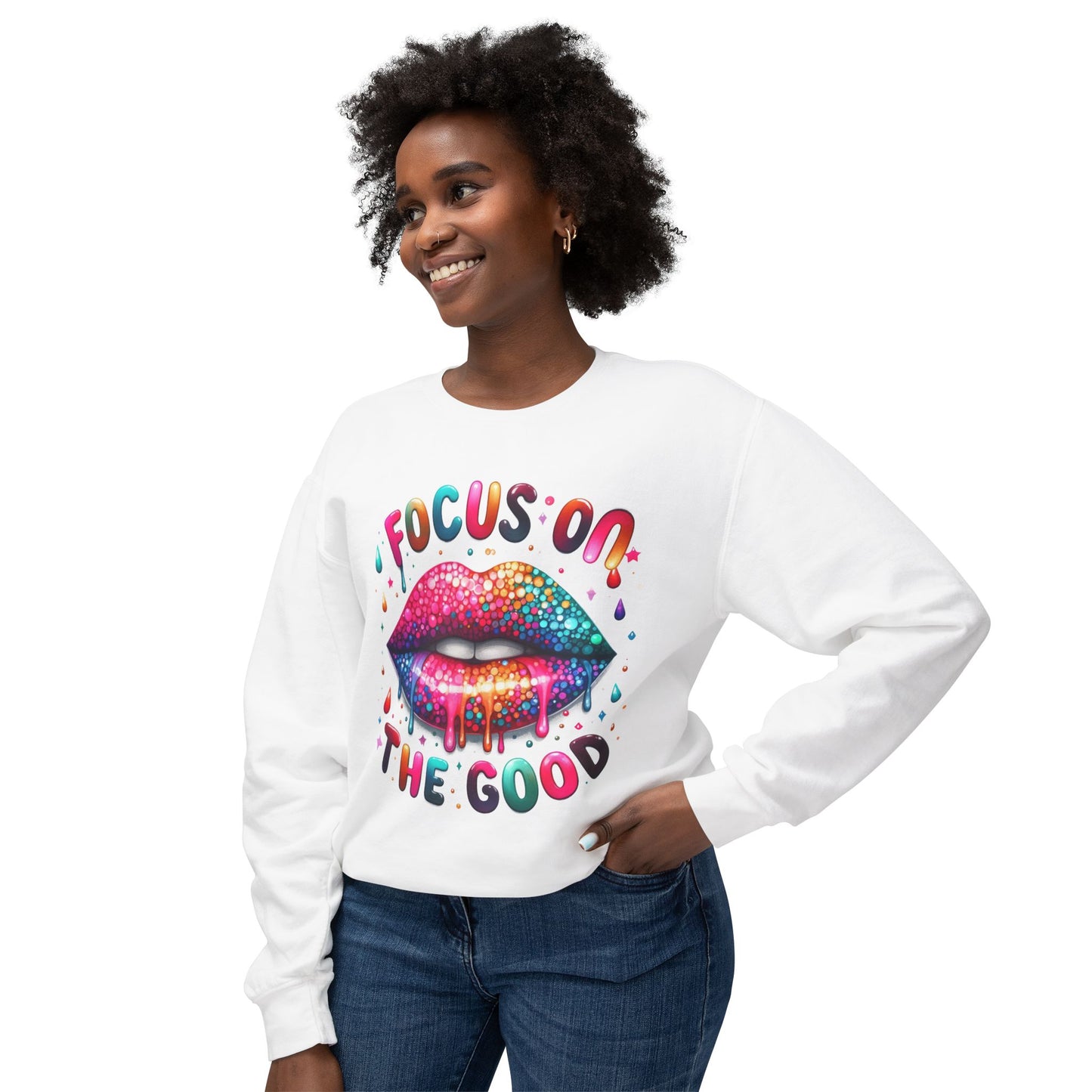 Lightweight Sweatshirt - Focus on the Good