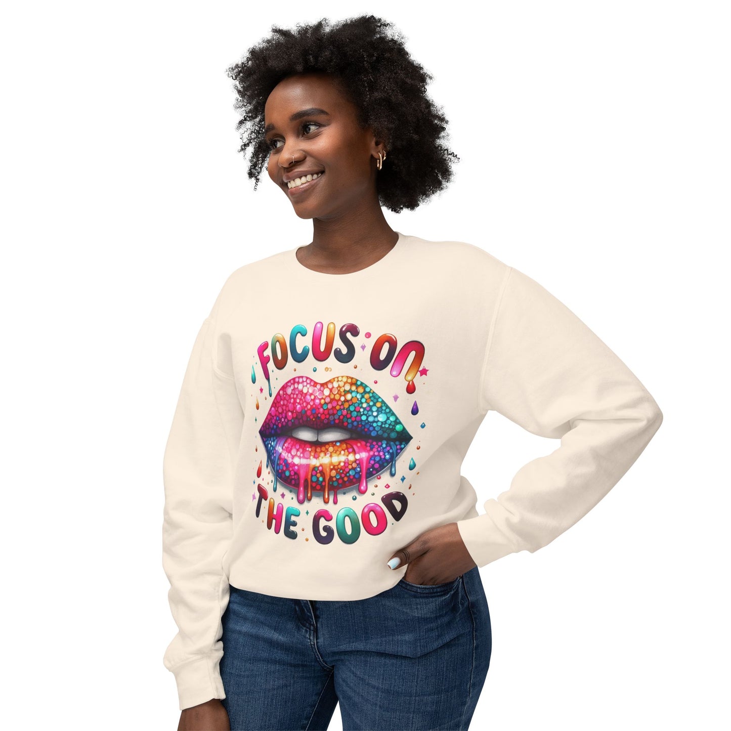Lightweight Sweatshirt - Focus on the Good