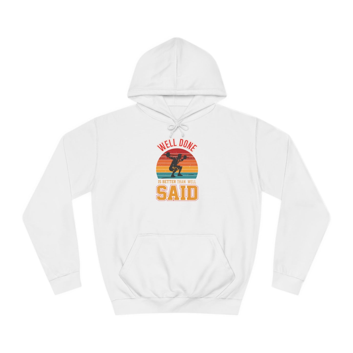Well Done College Hoodie