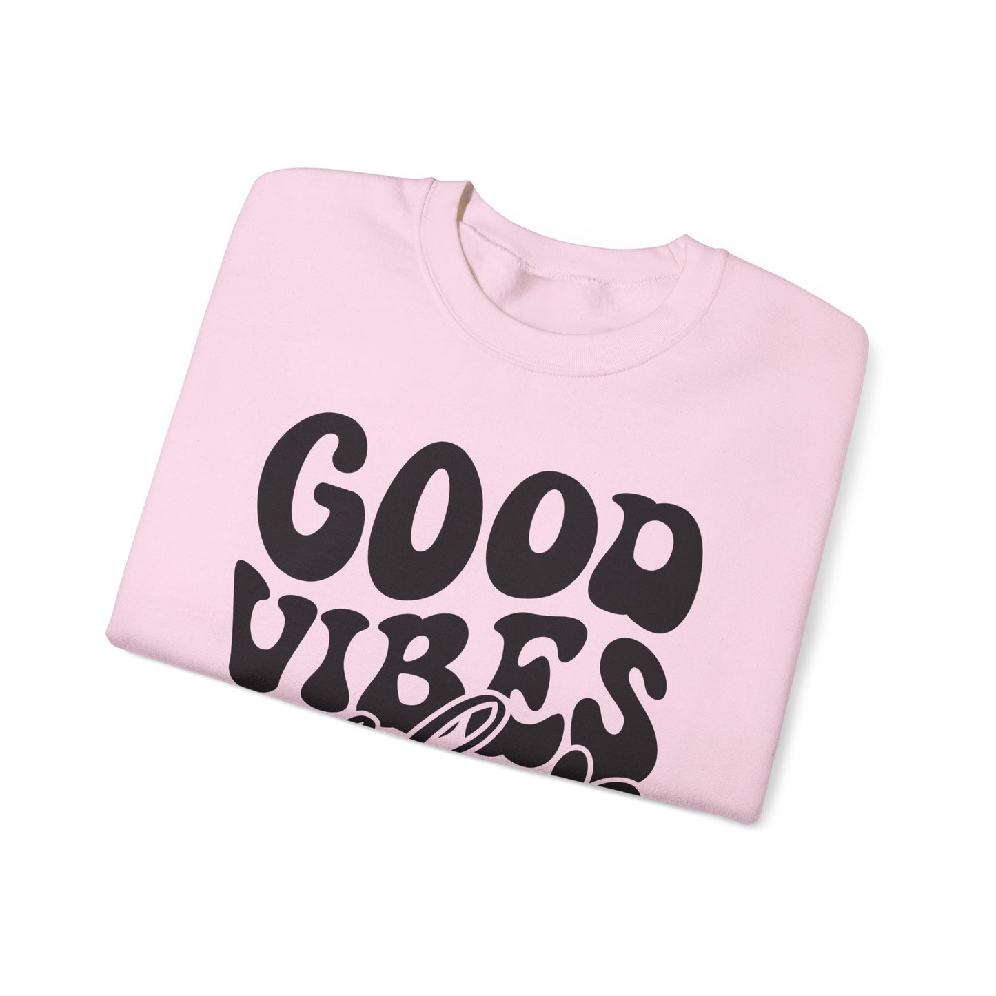 Good Vibes Only