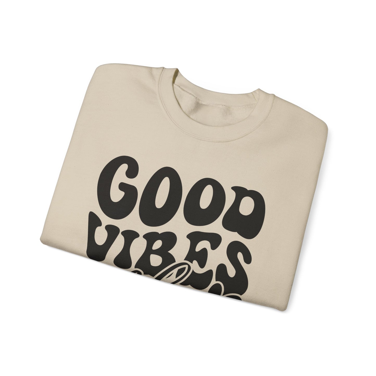 Good Vibes Only