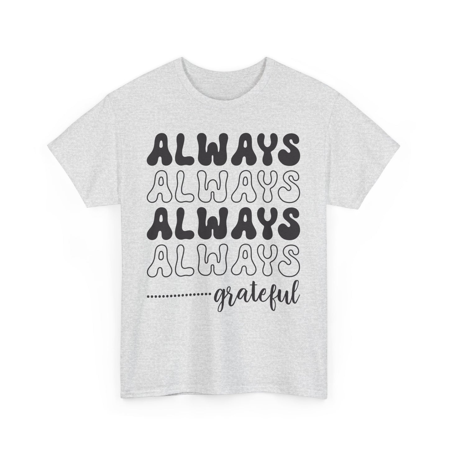 Always Grateful
