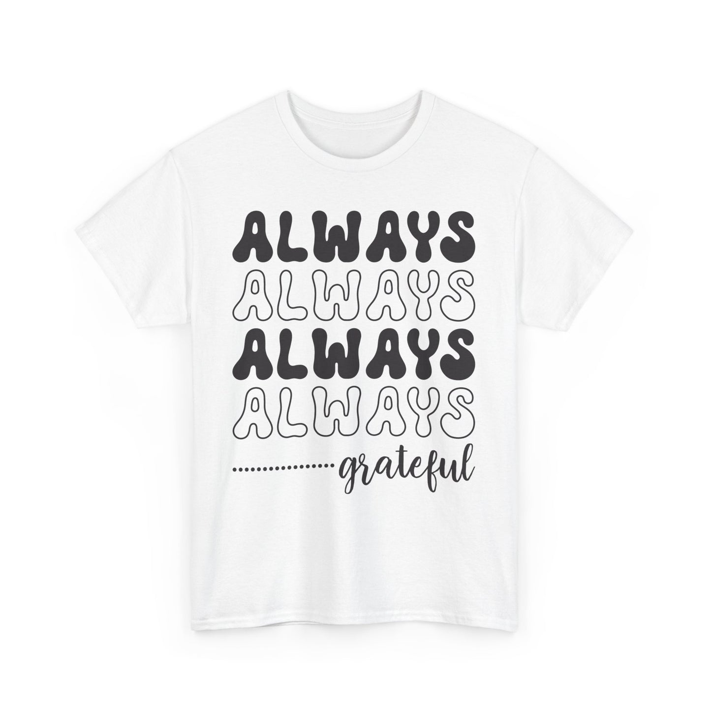 Always Grateful