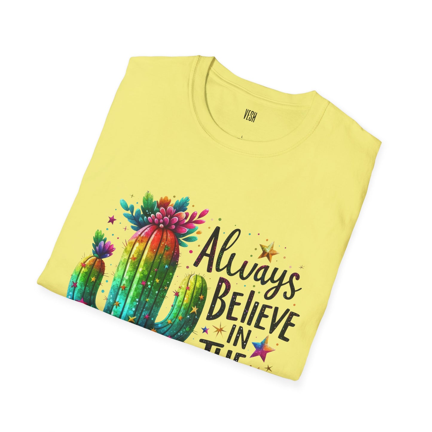 Inspirational Quote Unisex T-Shirt - Always Believe in the Impossible